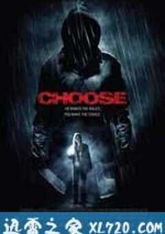 致命选择 Choose (2010) 4K网盘迅雷下载