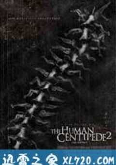 人体蜈蚣2 The Human Centipede II (Full Sequence) (2011) 4K网盘迅雷下载