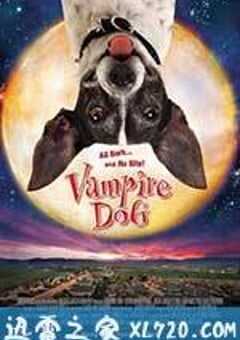 吸血狗 Vampire Dog (2012) 4K网盘迅雷下载