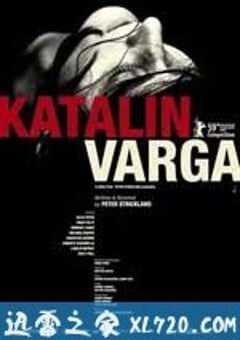 卡塔琳的秘密 Katalin Varga (2009) 4K网盘迅雷下载