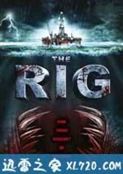 钻井生物 The Rig (2010) 4K网盘迅雷下载