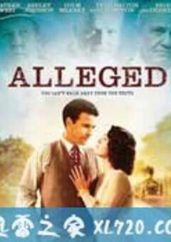 宣告 Alleged (2010) 4K网盘迅雷下载