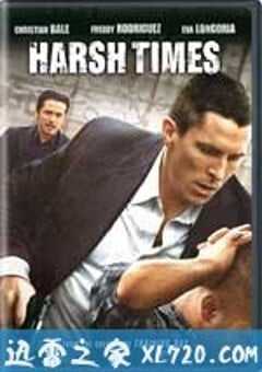 非常时期 Harsh Times (2005) 4K网盘迅雷下载