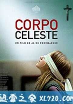 圣体 Corpo Celeste (2011) 4K网盘迅雷下载