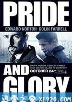 自豪与荣耀 Pride and Glory (2008) 4K网盘迅雷下载