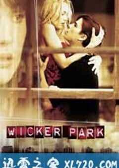 谜情公寓 Wicker Park (2004) 4K网盘迅雷下载
