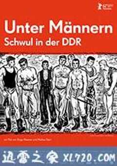 男人之间：东德的男同性恋 Unter Männern – Schwul in der DDR (2012) 4K网盘迅雷下载