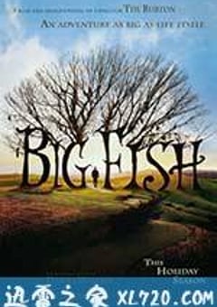 大鱼 Big Fish (2003) 4K网盘迅雷下载
