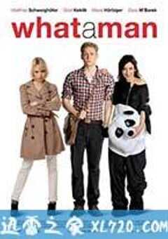 速成男子汉 What a Man (2011) 4K网盘迅雷下载