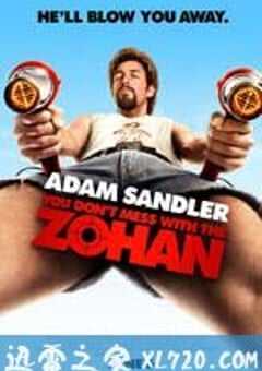 别惹佐汉 You Don’t Mess with the Zohan (2008) 4K网盘迅雷下载