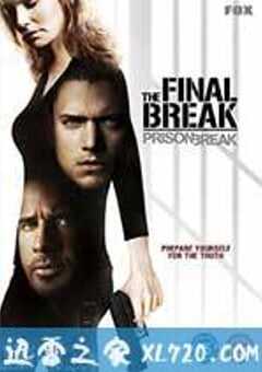 越狱特别篇：最后一越 Prison Break: The Final Break (2009) 4K网盘迅雷下载