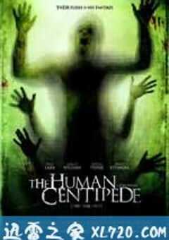 人体蜈蚣 The Human Centipede (First Sequence) (2009) 4K网盘迅雷下载