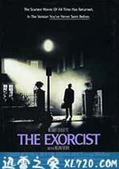 驱魔人 The Exorcist (1973) 4K网盘迅雷下载
