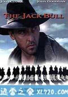 终极猎杀 The Jack Bull（1999） 4K网盘迅雷下载
