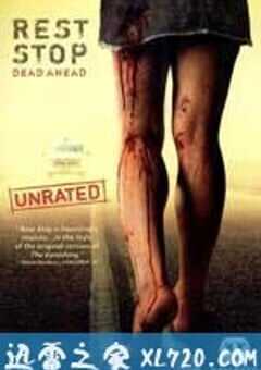 绝命休息站 Rest Stop (2006) 4K网盘迅雷下载