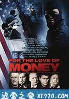 金钱之爱 For the Love of Money (2012) 4K网盘迅雷下载