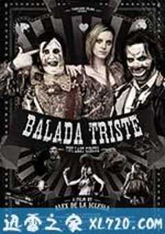伤心小号曲 Balada triste de trompeta (2010) 4K网盘迅雷下载