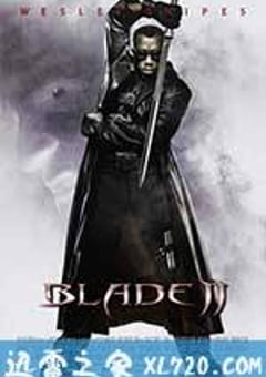 刀锋战士2 Blade II (2002) 4K网盘迅雷下载