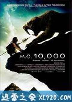 史前一万年 10,000 BC (2008) 4K网盘迅雷下载