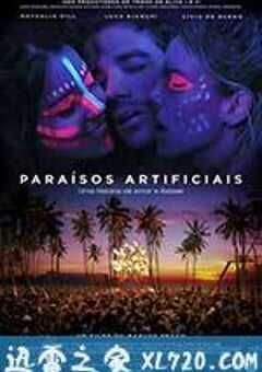 人造天堂 Paraísos Artificiais (2012) 4K网盘迅雷下载