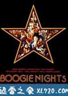不羁夜 Boogie Nights (1997) 4K网盘迅雷下载