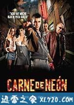霓虹肉身 Carne de neón (2010) 4K网盘迅雷下载