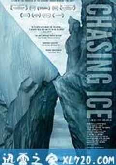 逐冰之旅 Chasing Ice (2012) 4K网盘迅雷下载