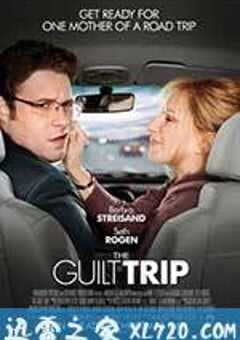 纠结之旅 The Guilt Trip (2012) 4K网盘迅雷下载