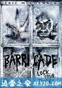 路障 Barricade (2012) 4K网盘迅雷下载