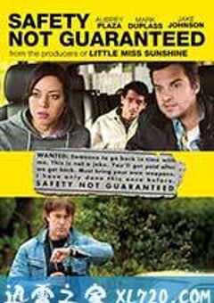 安全没有保障 Safety Not Guaranteed (2012) 4K网盘迅雷下载