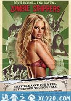 僵尸脱衣舞娘 Zombie Strippers! (2008) 4K网盘迅雷下载