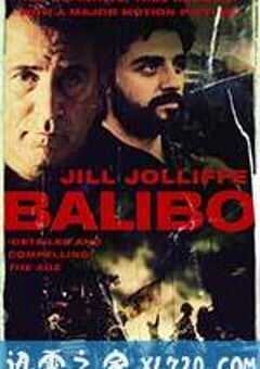 巴里布 Balibo (2009) 4K网盘迅雷下载