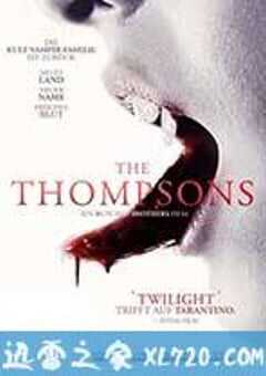 吸血家族汤普森 The Thompsons (2012) 4K网盘迅雷下载
