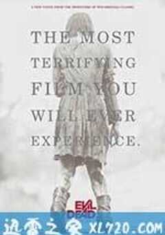 鬼玩人 Evil Dead (2013) 4K网盘迅雷下载