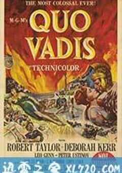 暴君焚城录 Quo Vadis (1951) 4K网盘迅雷下载