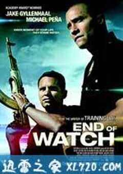 警戒结束 End of Watch (2012) 4K网盘迅雷下载