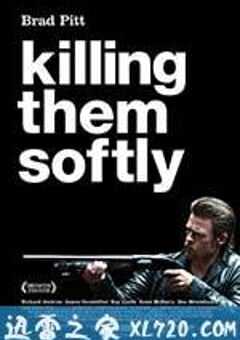 温柔杀戮 Killing Them Softly (2012) 4K网盘迅雷下载