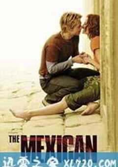 墨西哥人 The Mexican (2001) 4K网盘迅雷下载