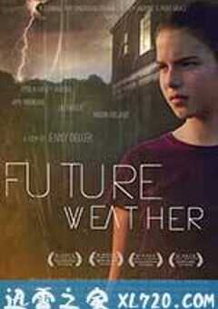 未来天气 Future Weather (2012) 4K网盘迅雷下载