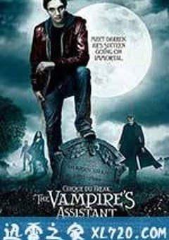 奇趣马戏团：吸血鬼的助手 Cirque du Freak: The Vampire’s Assistant (2009) 4K网盘迅雷下载