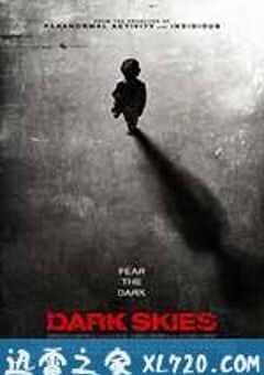 黑暗天际 Dark Skies (2013) 4K网盘迅雷下载