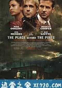 松林外 The Place Beyond the Pines (2012) 4K网盘迅雷下载