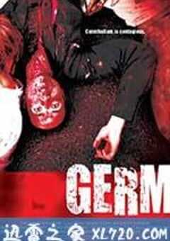 超级细菌 Germ (2013) 4K网盘迅雷下载