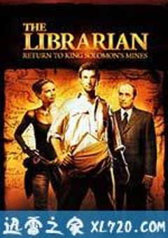图书馆员：所罗门王的宝藏 The Librarian: Return to King Solomon’s Mines (2006) 4K网盘迅雷下载