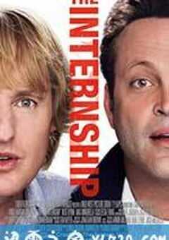 实习大叔 The Internship (2013) 4K网盘迅雷下载