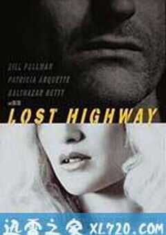 妖夜慌踪 Lost Highway (1997) 4K网盘迅雷下载
