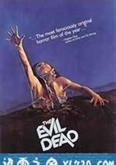 鬼玩人 The Evil Dead (1981) 4K网盘迅雷下载