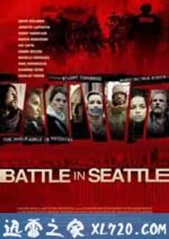 西雅图斗争 Battle in Seattle (2007) 4K网盘迅雷下载