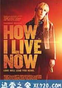 我的生存之道 How I Live Now (2013) 4K网盘迅雷下载
