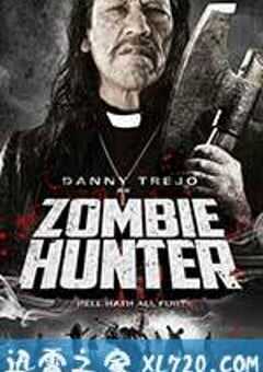 僵尸猎人 Zombie Hunter (2013) 4K网盘迅雷下载